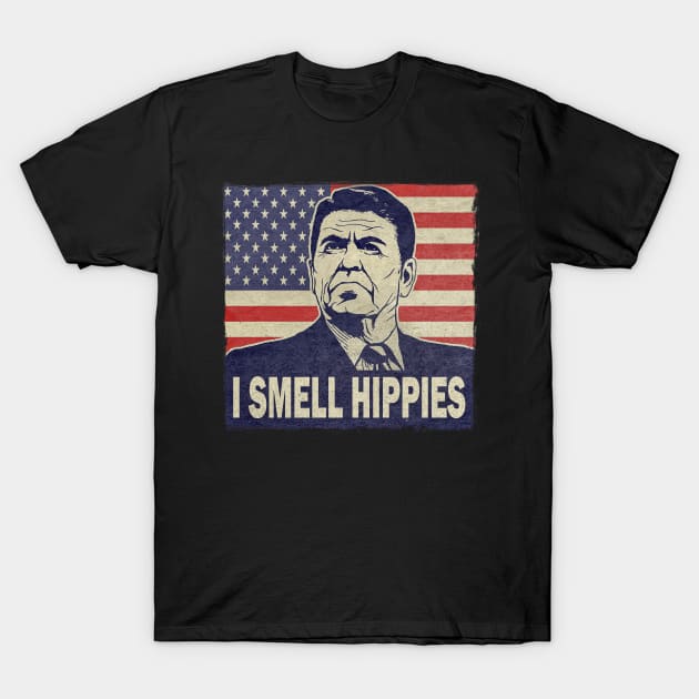 I Smell Hippies Ronald Reagan T-Shirt by ZlaGo